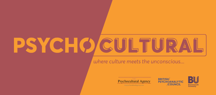 Psychocultural: where culture meets the unconscious...